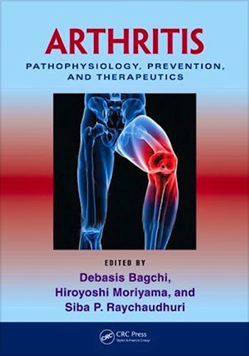 Portada del libro 9781439816868 Arthritis: Pathophysiology, Prevention, and Therapeutics