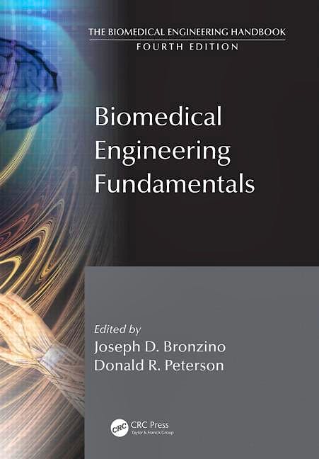 Portada del libro 9781439825181 Biomedical Engineering Fundamentals