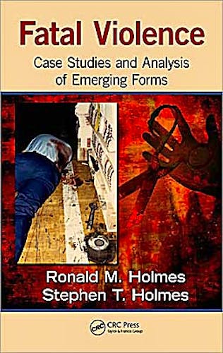 Portada del libro 9781439826874 Fatal Violence. Case Studies and Analysis of Emerging Forms