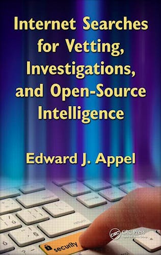 Portada del libro 9781439827512 Internet Searches for Vetting, Investigations, and Open-Source Intelligence