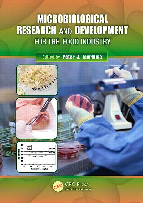 Portada del libro 9781439834831 Microbiological Research and Development for the Food Industry