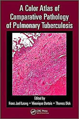Portada del libro 9781439835272 A Color Atlas of Comparative Pathology of Pulmonary Tuberculosis