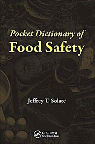 Portada del libro 9781439842034 Pocket Dictionary of Food Safety