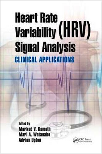 Portada del libro 9781439849804 Heart Rate Variability (Hrv) Signal Analysis. Clinical Applications