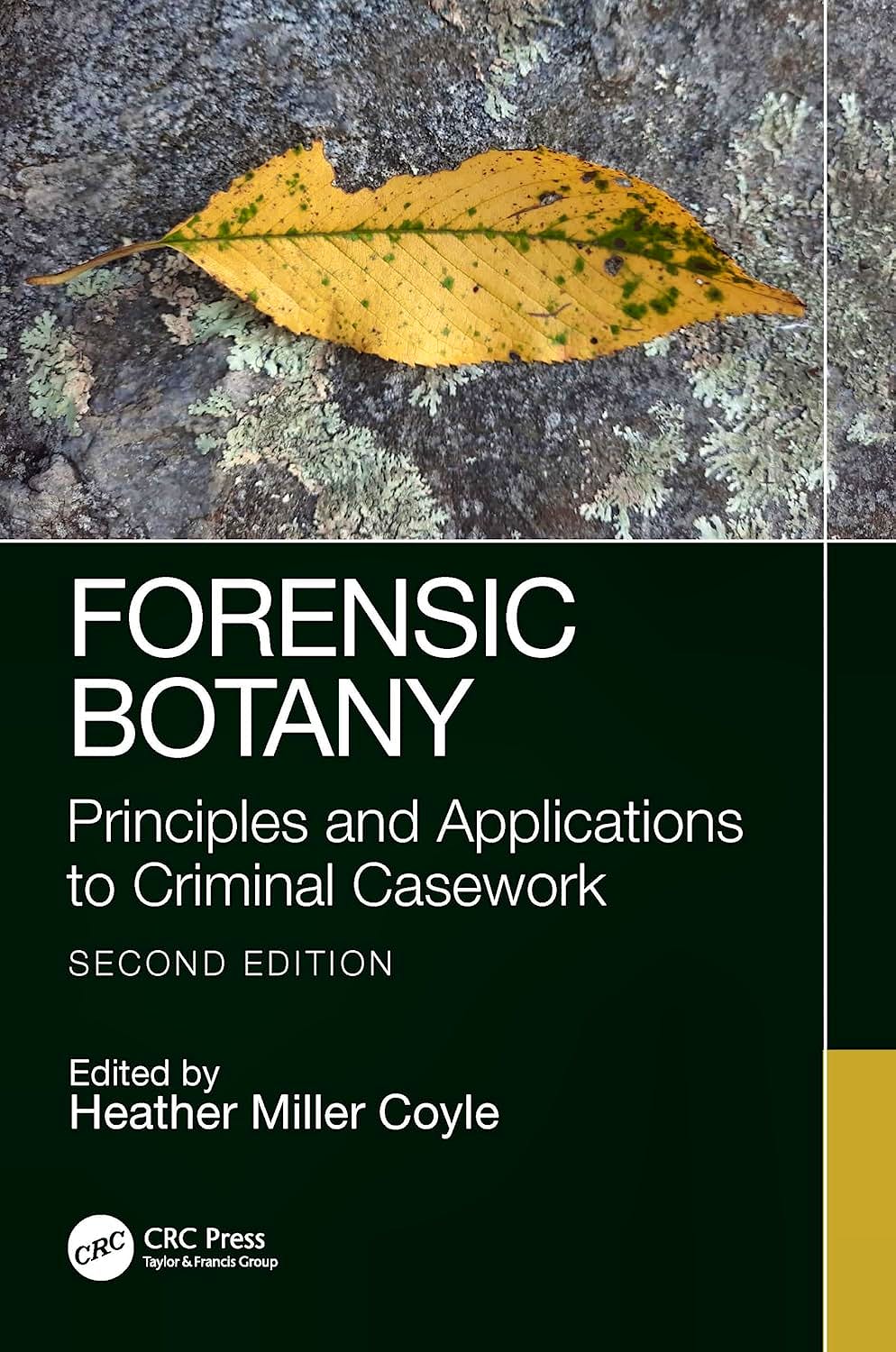 Portada del libro 9781439866740 Forensic Botany. Principles and Applications to Criminal Casework
