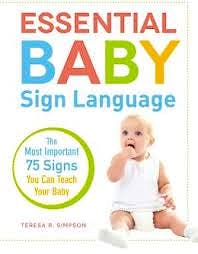Portada del libro 9781440560842 Essential Baby Sign Language. the Most Important 75 Signs You Can Teach Your Baby
