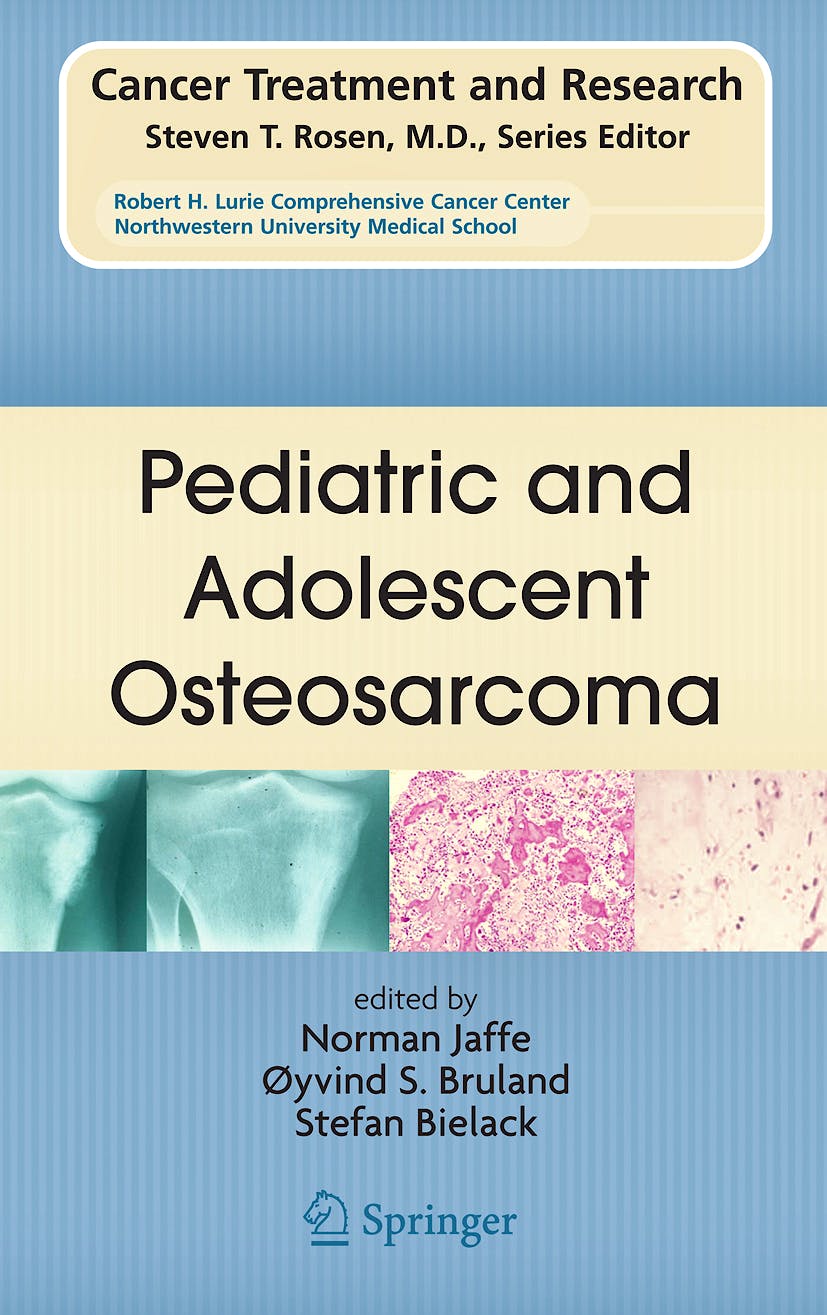 Portada del libro 9781441902832 Pediatric and Adolescent Osteosarcoma (Cancer Treatment and Research, Vol. 152)