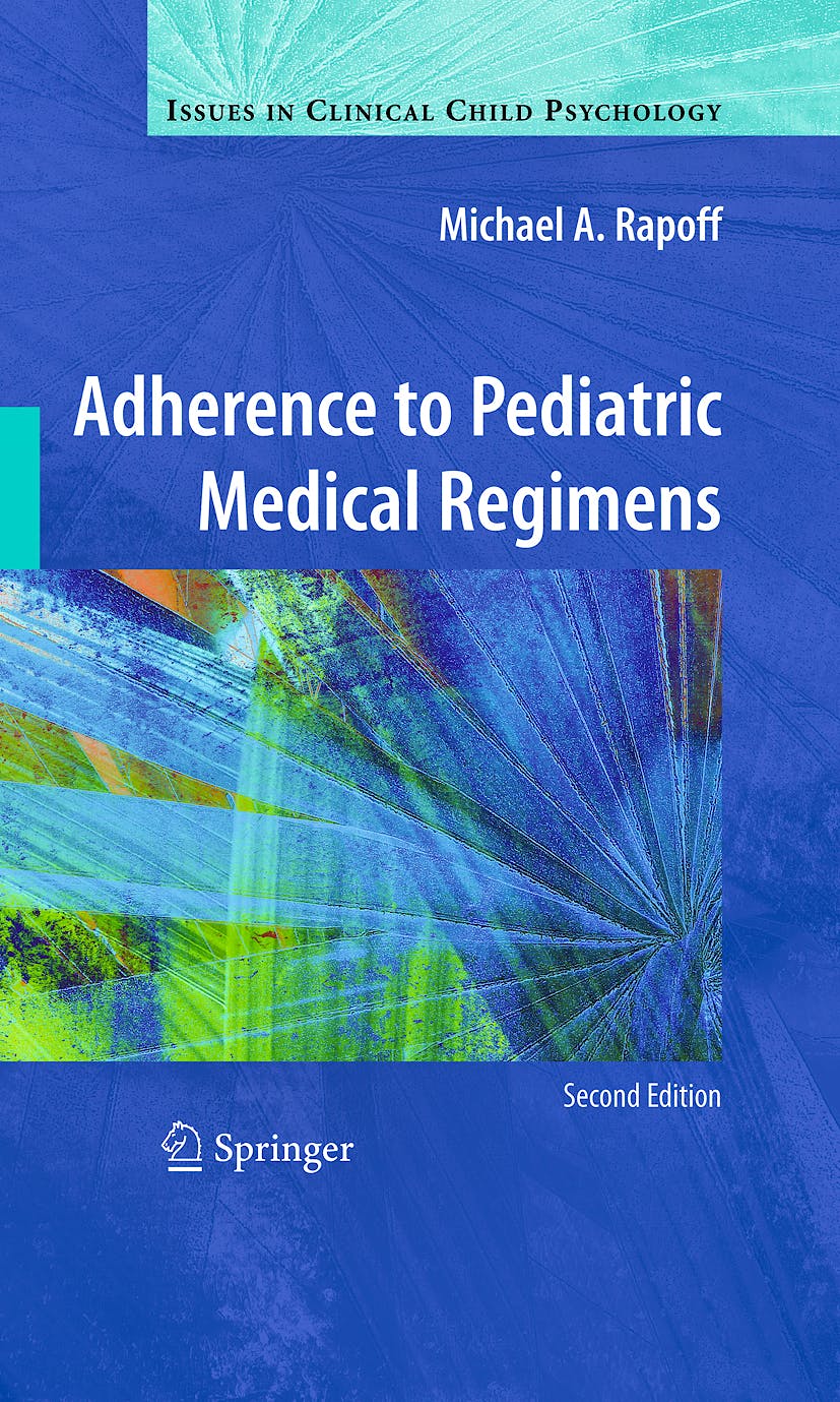 Portada del libro 9781441905697 Adherence to Pediatric Medical Regimens