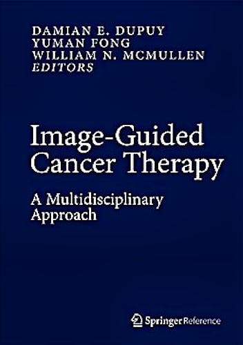 Portada del libro 9781441907523 Image-Guided Cancer Therapy. a Multidisciplinary Approach + Online Access