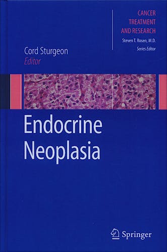 Portada del libro 9781441908568 Endocrine Neoplasia (Cancer Treatment and Research)