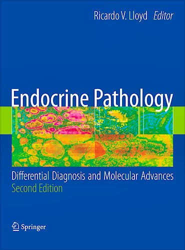 Portada del libro 9781441910684 Endocrine Pathology. Differential Diagnosis and Molecular Advances