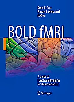 Portada del libro 9781441913289 Bold Fmri. a Guide to Functional Imaging for Neuroscientists
