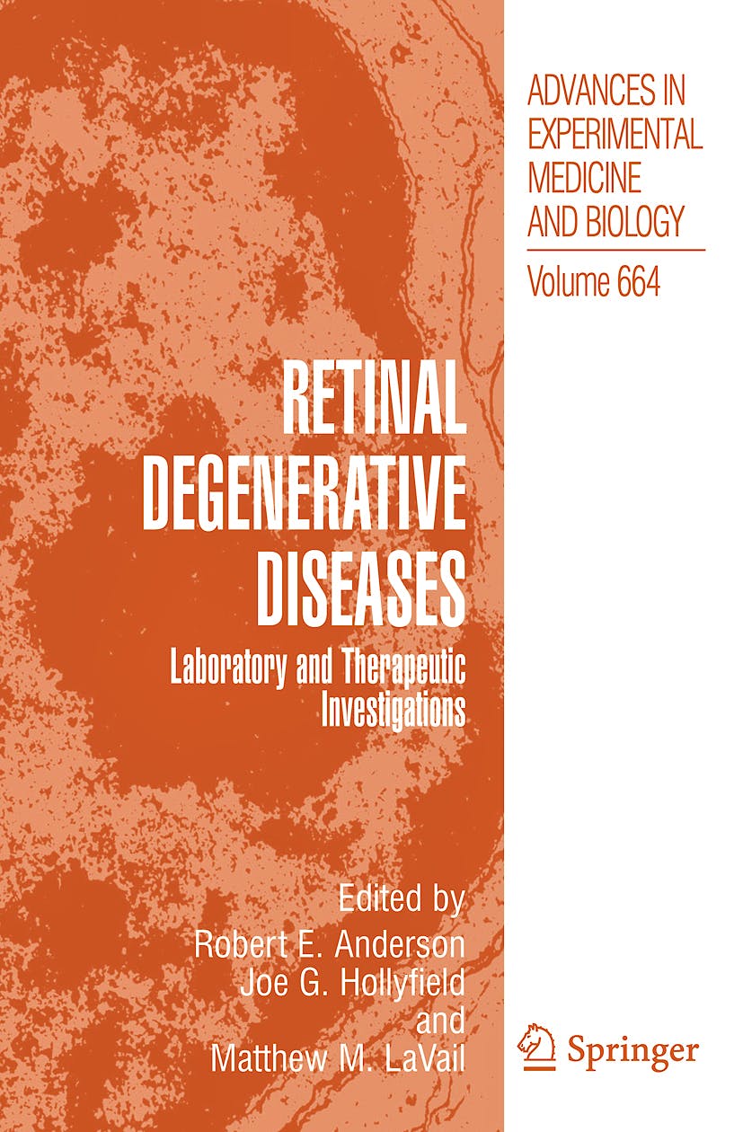 Portada del libro 9781441913982 Retinal Degenerative Diseases. Laboratory and Therapeutic Investigations (Advances in Experimental Medicine and Biology, Vol. 664)