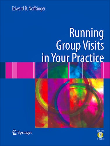 Portada del libro 9781441914132 Running Group Visits in Your Practice