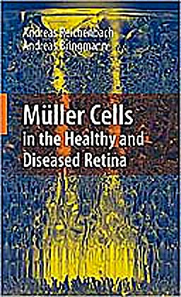 Portada del libro 9781441916716 Müller Cells in the Healthy and Diseased Retina