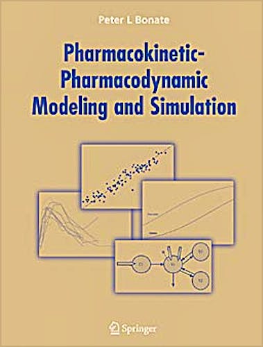 Portada del libro 9781441938961 Pharmacokinetic-Pharmacodynamic Modeling and Simulation