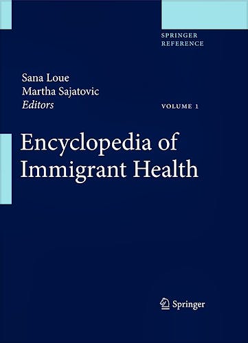 Portada del libro 9781441956606 Encyclopedia of Immigrant Health, 3 Vols. (Online and Print)