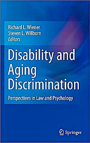 Portada del libro 9781441962928 Disability and Aging Discrimination. Perspectives in Law and Psychology