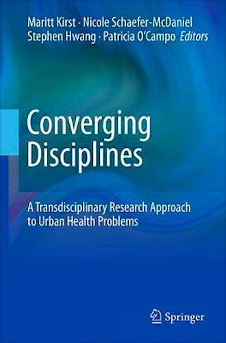 Portada del libro 9781441963291 Converging Disciplines. A Transdisciplinary Research Approach to Urban Health Problems
