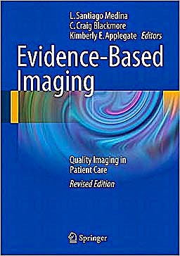Portada del libro 9781441977762 Evidence-Based Imaging. Improving Quality of Imaging in Patient Care