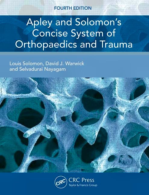 Portada del libro 9781444174311 Apley and Solomon's Concise System of Orthopaedics and Trauma