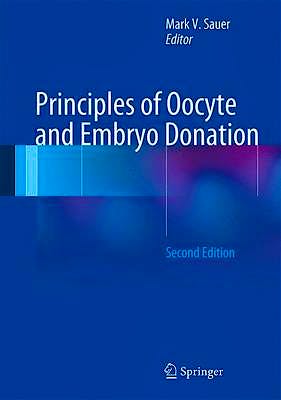 Portada del libro 9781447123910 Principles of Oocyte and Embryo Donation