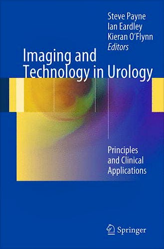 Portada del libro 9781447124214 Imaging and Technology in Urology. Principles and Clinical Applications