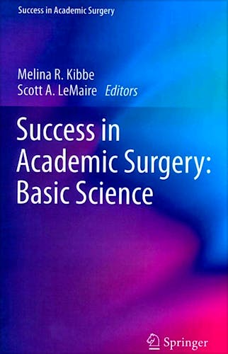 Portada del libro 9781447147350 Success in Academic Surgery: Basic Science
