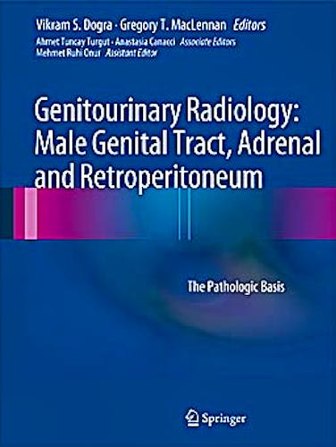 Portada del libro 9781447148982 Genitourinary Radiology: Male Genital Tract, Adrenal and Retroperitoneum. the Pathologic Basis (Genitourinary Radiology: The Pathologic Basis)