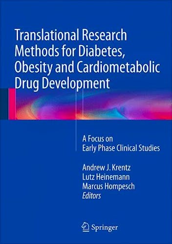 Portada del libro 9781447149194 Translational Research Methods for Diabetes, Obesity and Cardiometabolic Drug Development. a Focus on Early Phase Clinical Studies