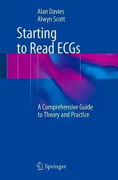 Portada del libro 9781447149644 Starting to Read Ecgs. a Comprehensive Guide to Theory and Practice