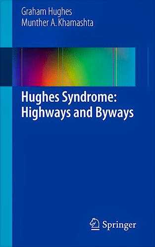 Portada del libro 9781447151609 Hughes Syndrome: Highways and Byways