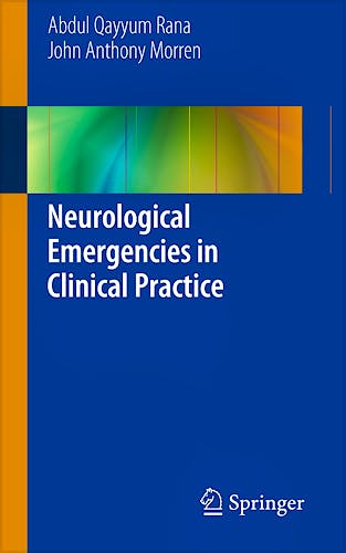 Portada del libro 9781447151906 Neurological Emergencies in Clinical Practice