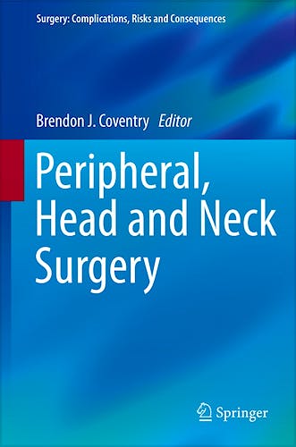 Portada del libro 9781447154143 Peripheral, Head and Neck Surgery (Surgery: Complications, Risks and Consequences)