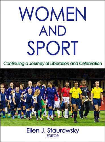 Portada del libro 9781450417594 Women and Sport. Continuing a Journey of Liberation and Celebration