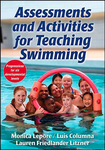 Portada del libro 9781450444729 Assessments and Activities for Teaching Swimming