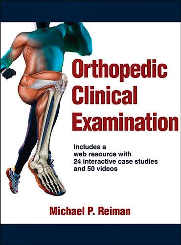 Portada del libro 9781450459945 Orthopedic Clinical Examination + Web Resource with Case Studies and Videos