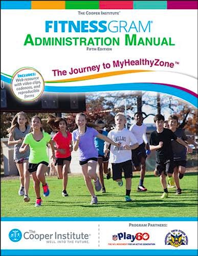 Portada del libro 9781450470469 FITNESSGRAM Administration Manual. The Journey to MyHealthyZone