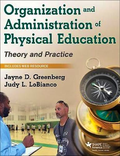 Portada del libro 9781450480406 Organization and Administration of Physical Education. Theory and Practice