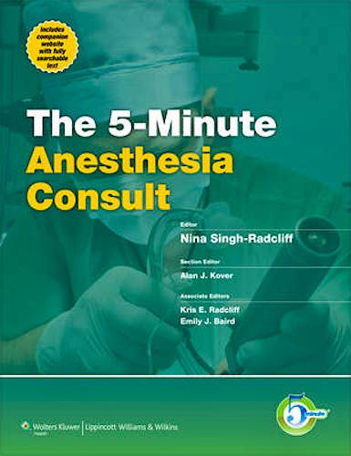 Portada del libro 9781451118940 The 5-Minute Anesthesia Consult