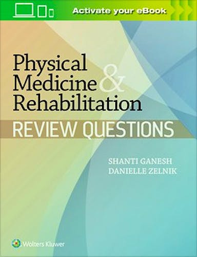 Portada del libro 9781451151763 Physical Medicine and Rehabilitation Review Questions