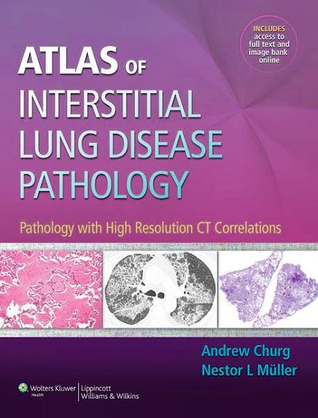 Portada del libro 9781451176438 Atlas of Interstitial Lung Disease Pathology. Pathology with High Resolution Ct Correlations (Online and Print)