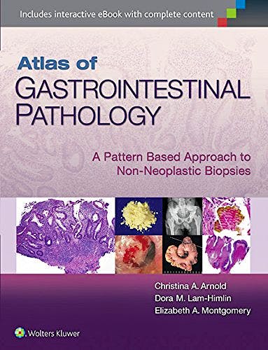 Portada del libro 9781451188103 Atlas of Gastrointestinal Pathology. A Pattern Based Approach to Non-Neoplastic Biopsies