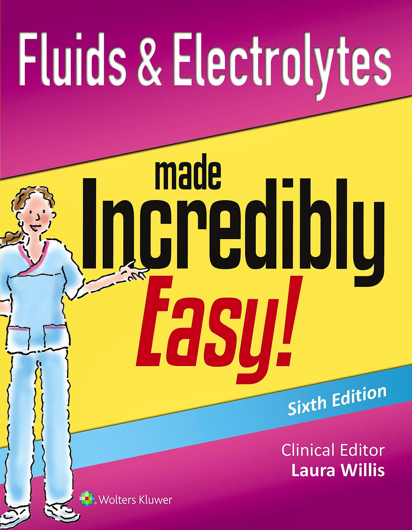 Portada del libro 9781451193961 Fluids and Electrolytes Made Incredibly Easy!