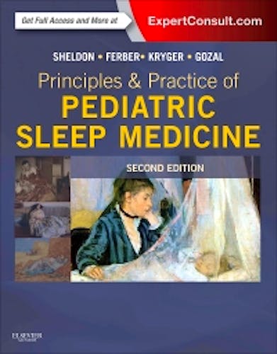 Portada del libro 9781455703180 Principles and Practice of Pediatric Sleep Medicine