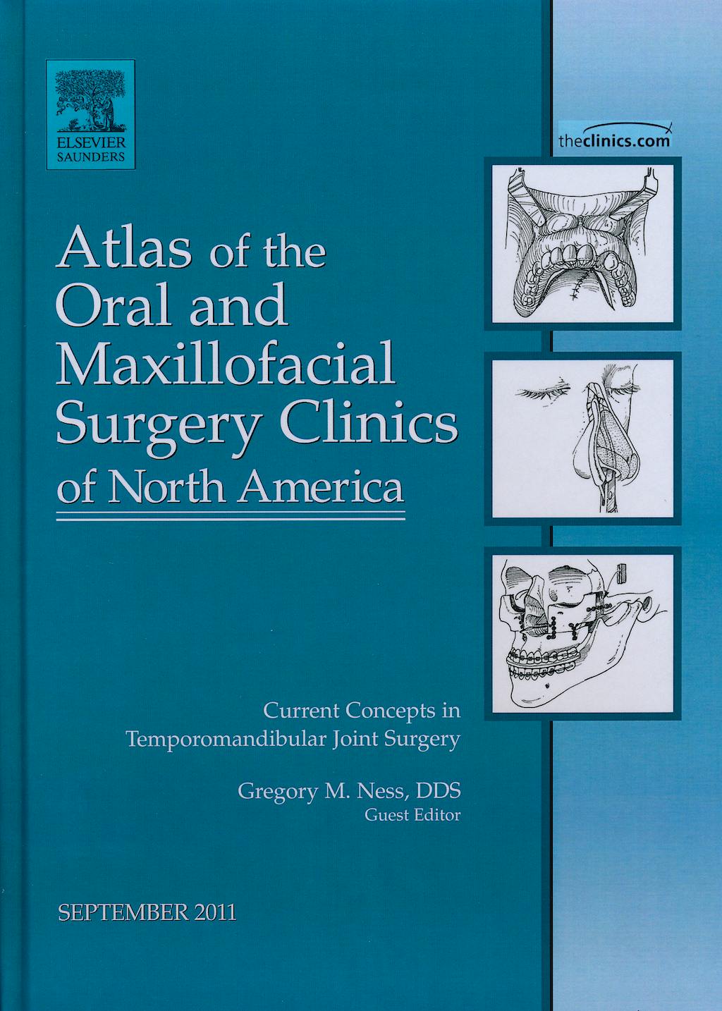 Portada del libro 9781455704224 Current Concepts in Temporomandibular Joint Surgery, an Issue of Atlas of the Oral and Maxillofacial Surgery Clinics, Vol. 19-2