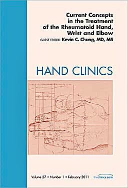 Portada del libro 9781455704552 Current Concepts in the Treatment of the Rheumatoid Hand, Wrist and Elbow, an Issue of Hand Clinics, Vol. 27-1