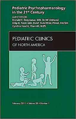 Portada del libro 9781455704828 Pediatric Psychopharmacology in the 21st Century, an Issue of Pediatric Clinics, Vol. 58-1