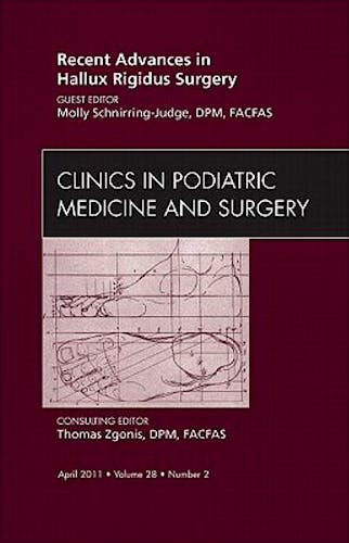 Portada del libro 9781455704958 Recent Advances in Hallux Rigidus Surgery (An Issue of Clinics in Podiatric Medicine and Surgery)