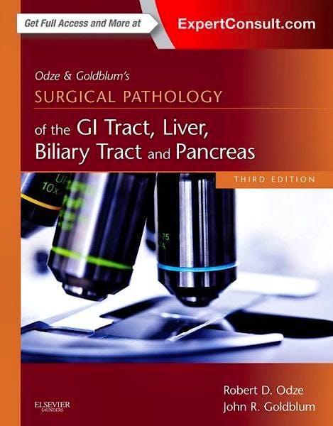Portada del libro 9781455707478 Odze and Goldblum Surgical Pathology of the Gi Tract, Liver, Biliary Tract and Pancreas (Online and Print)